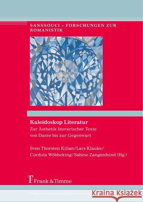 Kaleidoskop Literatur : Zur Ästhetik literarischer Texte von Dante bis zur Gegenwart  9783732905034 Frank & Timme - książka