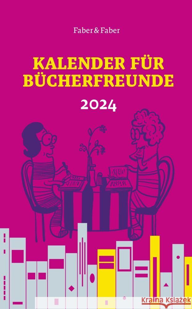 Kalender für Bücherfreunde  9783867302395 Faber & Faber, Leipzig - książka
