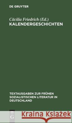 Kalendergeschichten Cäcilia Friedrich, No Contributor 9783112578476 De Gruyter - książka