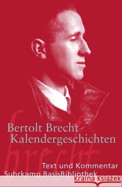 Kalendergeschichten : Text und Kommentar Brecht, Bertolt 9783518189313 Suhrkamp - książka