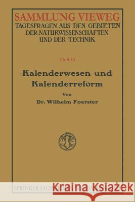 Kalenderwesen Und Kalenderreform Wilhelm Foerster 9783663195993 Vieweg+teubner Verlag - książka