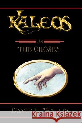 Kaleos David L. Wallis 9781420838619 Authorhouse - książka