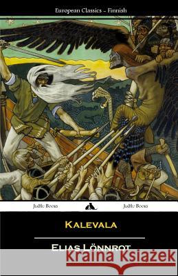 Kalevala (Finnish) Elias Lonnrot 9781909669109 Jiahu Books - książka