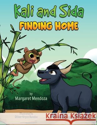 Kali and Sida Finding Home Margaret Mendoza 9781777452209 Rimenca Inc. - książka