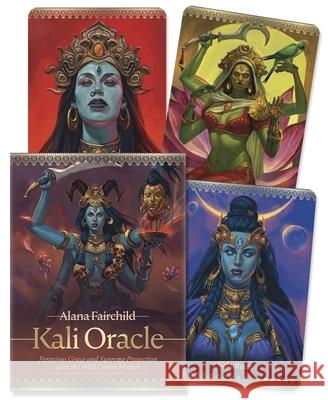 Kali Oracle: Ferocious Grace and Supreme Protection with the Wild Divine Mother Alana Fairchild Jimmy Manton 9780738768427 Llewellyn Publications - książka