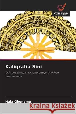 Kaligrafia Sini Ghoname, Hala 9786209528224 Wydawnictwo Nasza Wiedza - książka