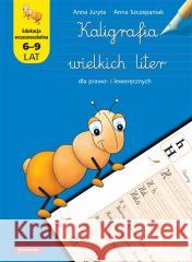 Kaligrafia wielkich liter dla prawo i leworęcznych Anna Juryta, Anna Szczepaniak 9788366837799 Siedmioróg - książka