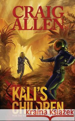 Kali's Children Craig Allen 9781499588200 Createspace - książka