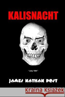 Kalisnacht James Nathan Post 9781440408540 Createspace - książka