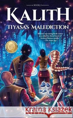 Kalith: Tiyasa's Malediction Khyati 9781648509629 Notion Press - książka