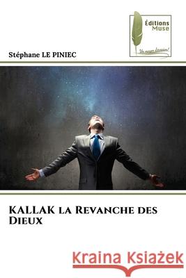 KALLAK la Revanche des Dieux Stephane L 9786204975344 Editions Muse - książka