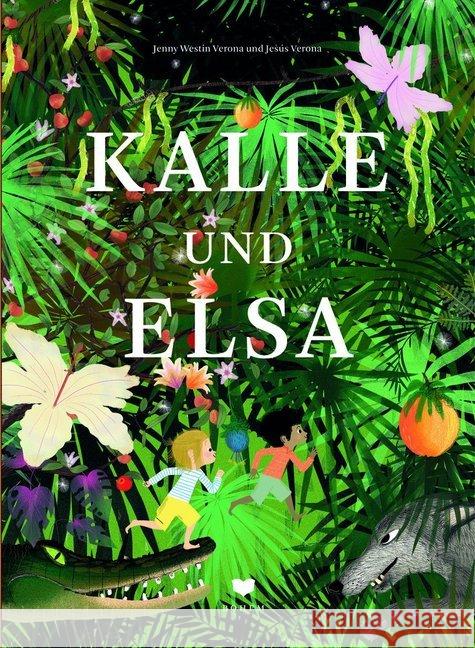 Kalle und Elsa Westin Verona, Jenny 9783959390583 Bohem Press - książka