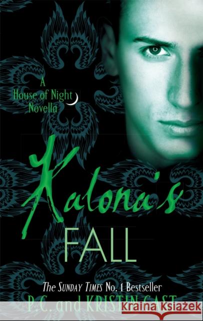 Kalona's Fall P C & Kristin Cast 9780349002071 Little, Brown Book Group - książka