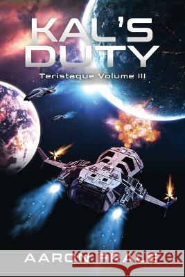 Kal's Duty Aaron Frale   9798373893992 Independently Published - książka