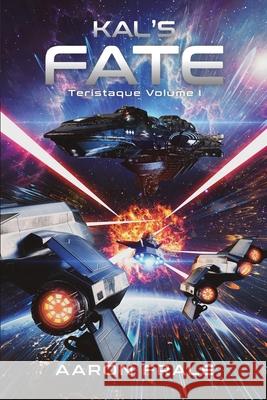 Kal's Fate Aaron Frale 9798764198866 Independently Published - książka