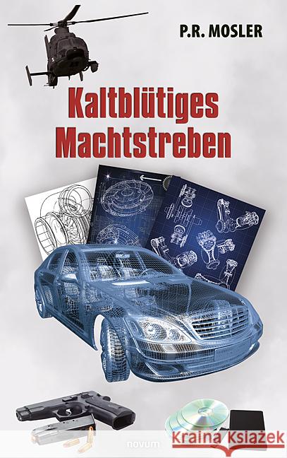 Kaltbl?tiges Machtstreben P R Mosler 9783991464013 Novum Pro - książka