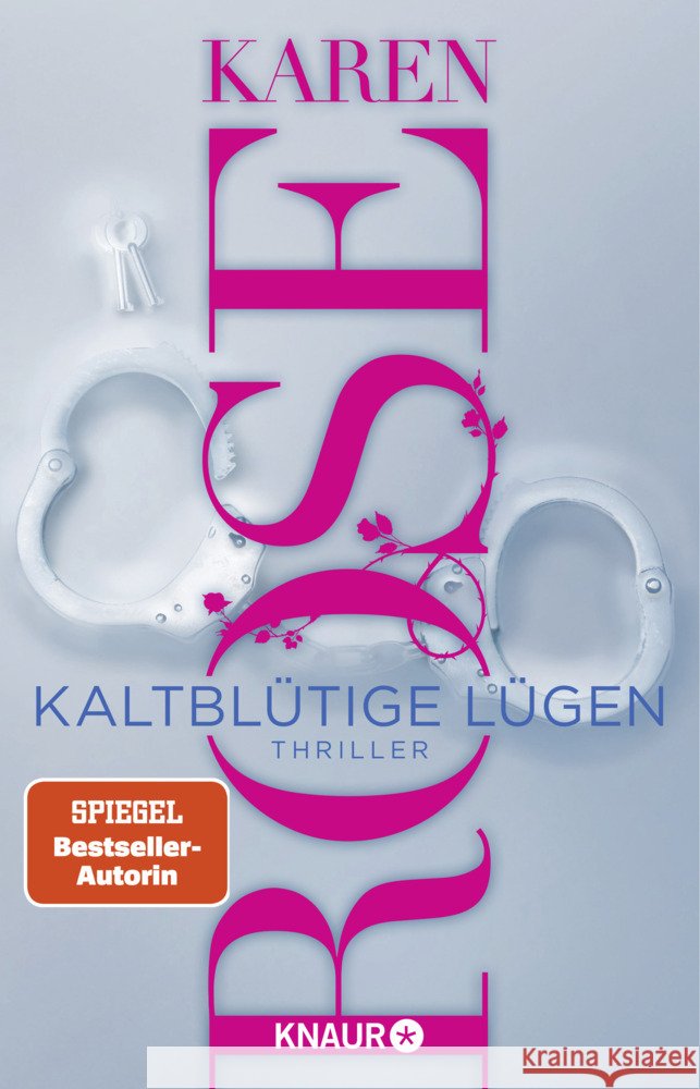 Kaltblütige Lügen Rose, Karen 9783426217795 Knaur - książka