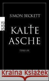 Kalte Asche Simon Beckett 9783499241956 Rowohlt Taschenbuch Verlag GmbH - książka