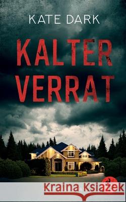 Kalter Verrat Kate Dark 9783968170329 DP Digital Publishers Gmbh - książka