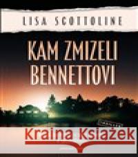 Kam zmizeli Bennettovi Lisa Scottoline 9788027720835 Vendeta - książka