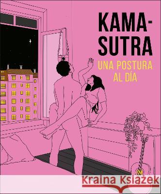 Kama-Sutra Una Postura Para Cada Dia DK 9780744079098 DK Publishing (Dorling Kindersley) - książka