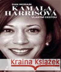 Kamala Harrisová - audiobook Dan Morain 9788072605064 Prostor - książka