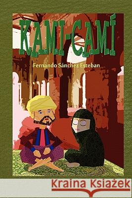 Kami-Camí Perez, Juan 9781453720554 Createspace - książka