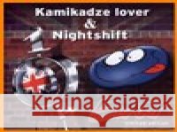 Kamikadze Lover & Nightshift Elán 9004364725945 Warner Music - książka