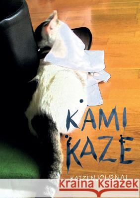 Kamikaze: das Katzenjournal Maren Roloff 9783734781773 Books on Demand - książka