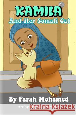 Kamila And her Somali Cat Mohamed, Farah M. 9780972661591 Somali Media Company - książka