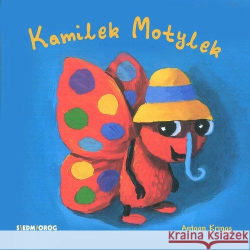 Kamilek Motylek Krings Antoon 9788377918968 Siedmioróg - książka