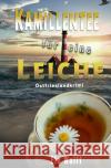 Kamillentee für eine Leiche Wolff, Ele 9783753160016 epubli