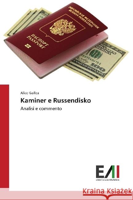 Kaminer e Russendisko : Analisi e commento Gallea, Alice 9783330778054 Edizioni Accademiche Italiane - książka