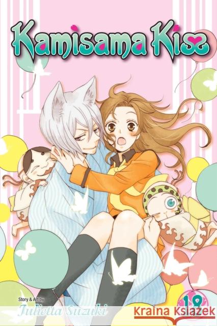 Kamisama Kiss, Vol. 18 Julietta Suzuki 9781421579702 Viz Media - książka