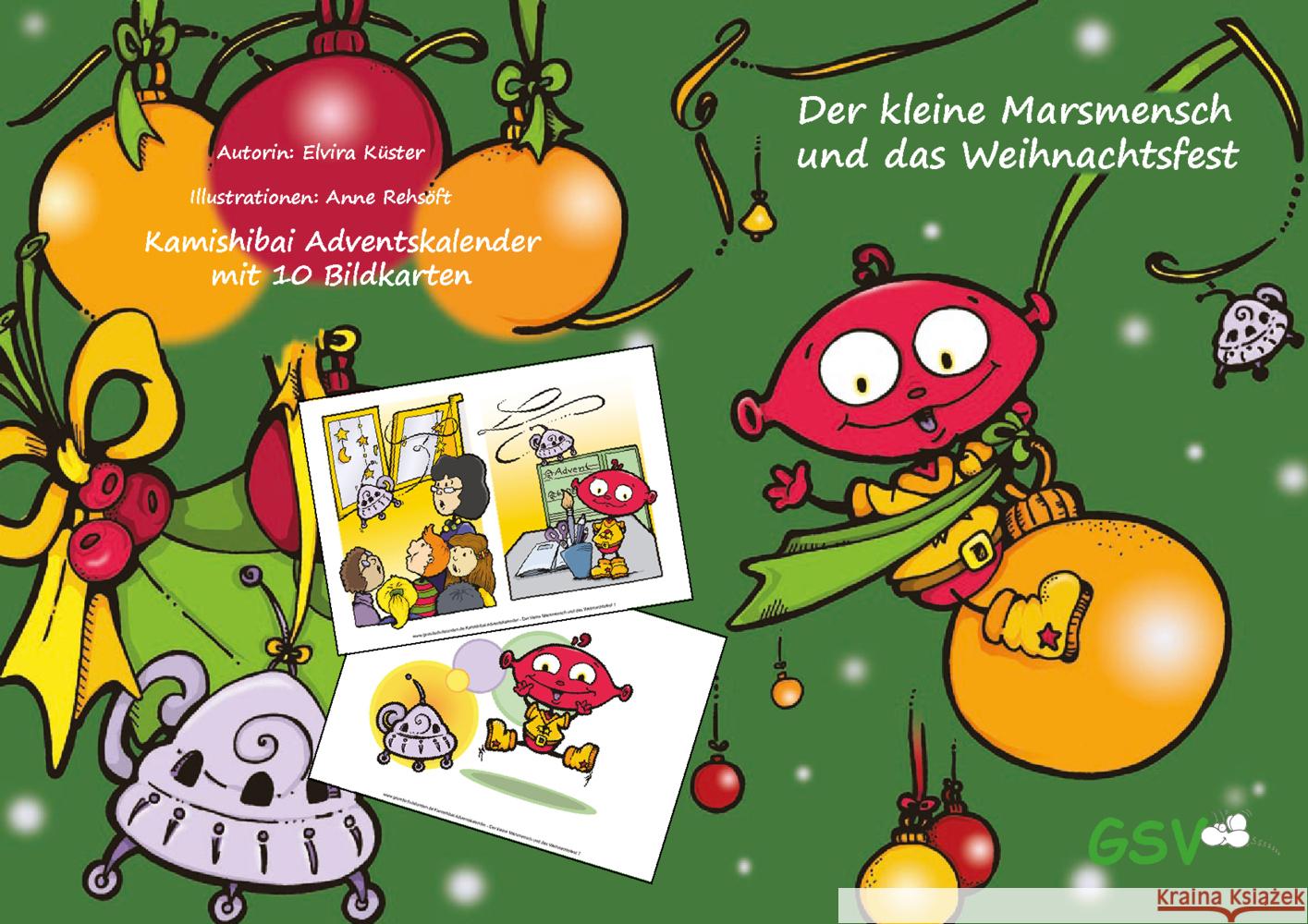 Kamishibai Adventskalender: Der kleine Marsmensch und das Weihnachtsfest Küster, Elvira 9783948113247 GSV Learning - książka