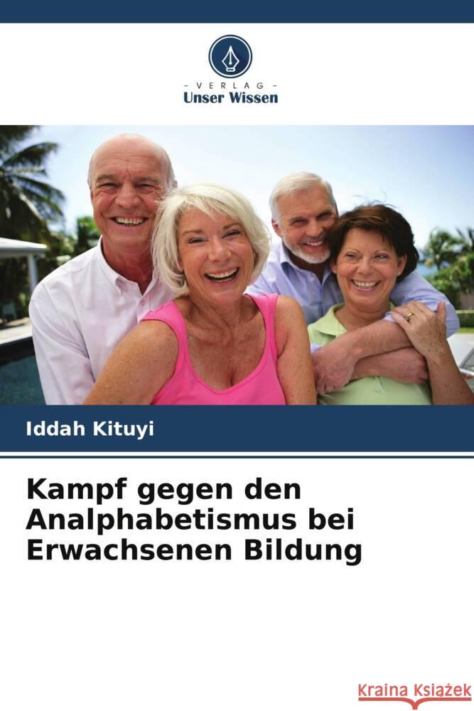 Kampf gegen den Analphabetismus bei Erwachsenen Bildung Iddah Kituyi 9786206883180 Verlag Unser Wissen - książka