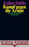 Kampf gegen die Armut Duflo, Esther 9783518300282 Suhrkamp