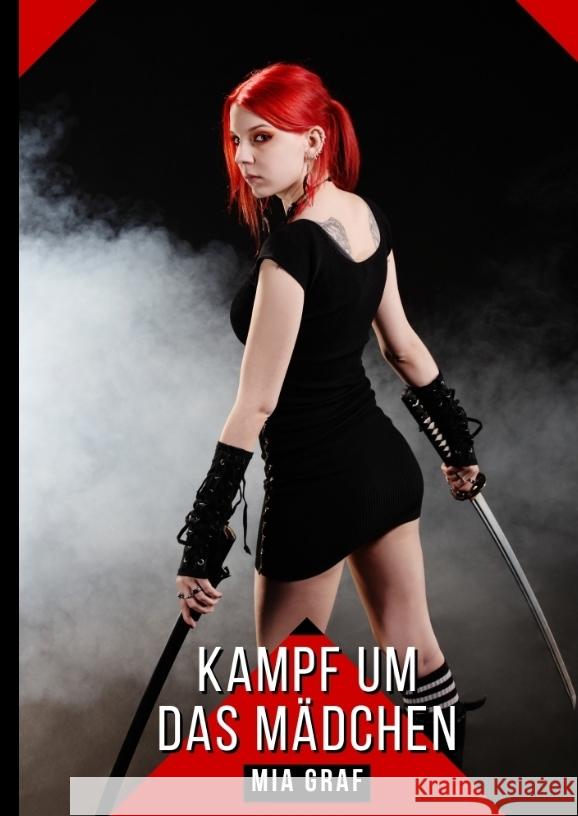 Kampf um das Mädchen Graf, Mia 9783384343741 Mia Graf - książka