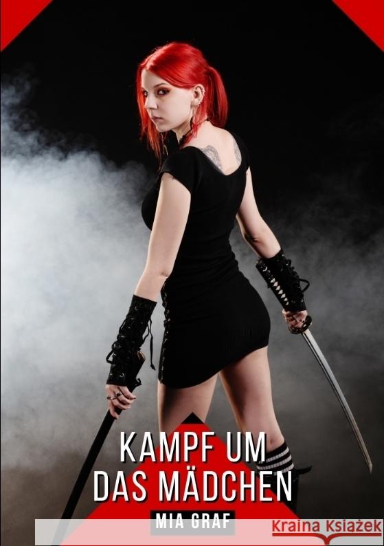 Kampf um das Mädchen Graf, Mia 9783384343765 Mia Graf - książka
