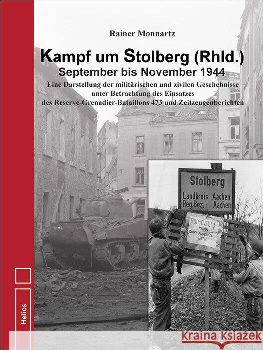Kampf um Stolberg (Rhld.) September bis November 1944 Monnartz, Rainer 9783869332819 Helios Verlag - książka