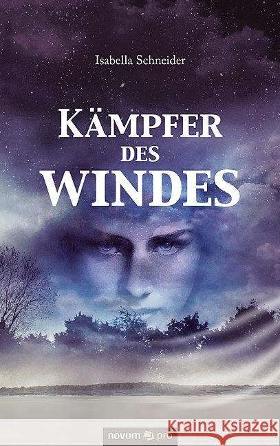 Kämpfer des Windes Schneider, Isabella 9783990485965 Novum - książka