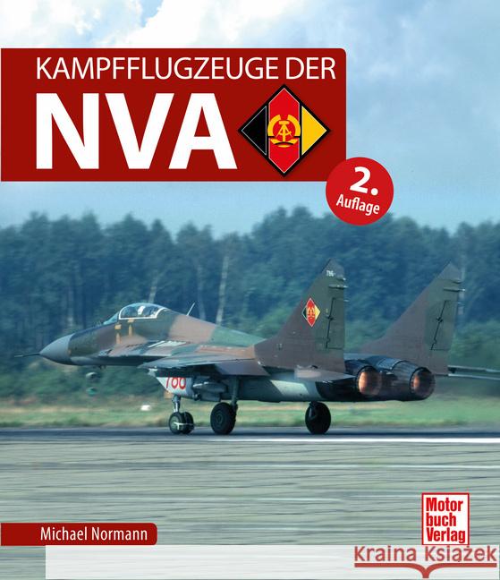 Kampflugzeuge der NVA Normann, Michael 9783613047860 Motorbuch Verlag - książka