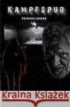Kampfspur Kowalski, Sonja 9783754144480 epubli