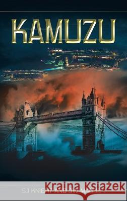 Kamuzu Sj Knight, Jw Madden 9781665599481 Authorhouse UK - książka