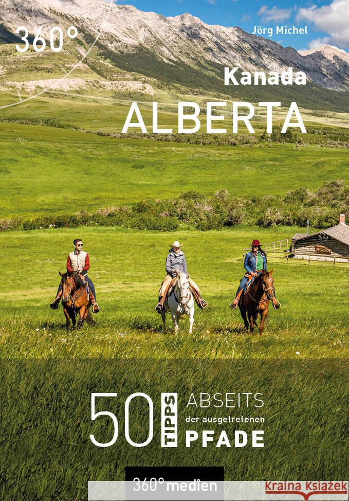 Kanada - Alberta Michel, Jörg 9783968550060 36Grad Medien Mettmann - książka