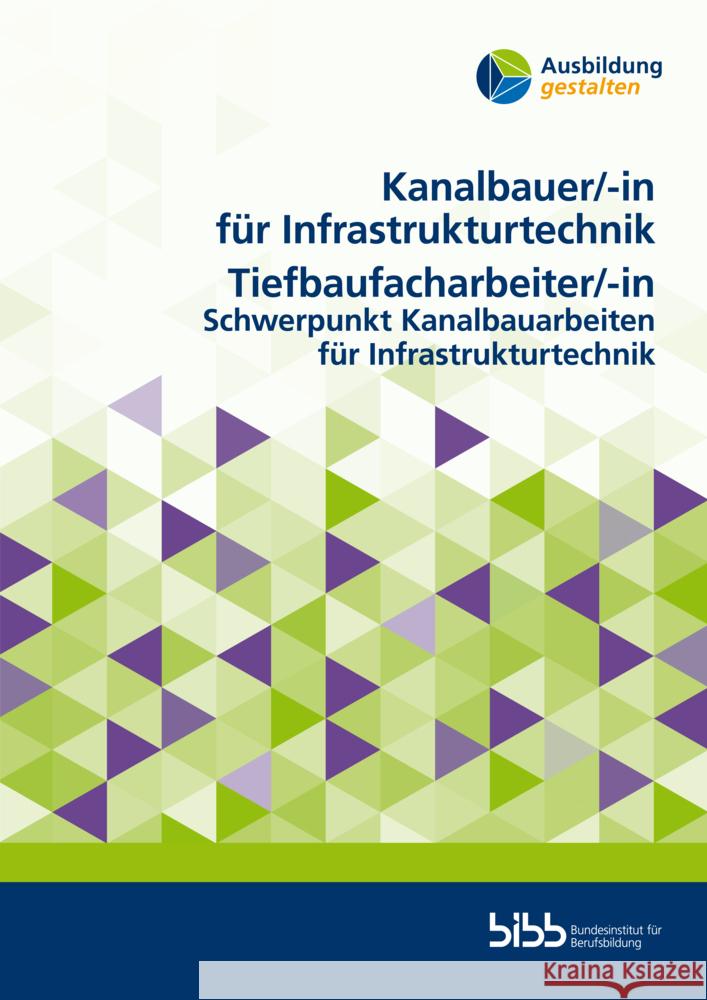 Kanalbauer für Infrastrukturtechnik/Kanalbauerin für Infrastrukturtechnik Tiefbaufacharbeiter/Tiefbaufacharbeiterin  9783847428497 Verlag Barbara Budrich - książka