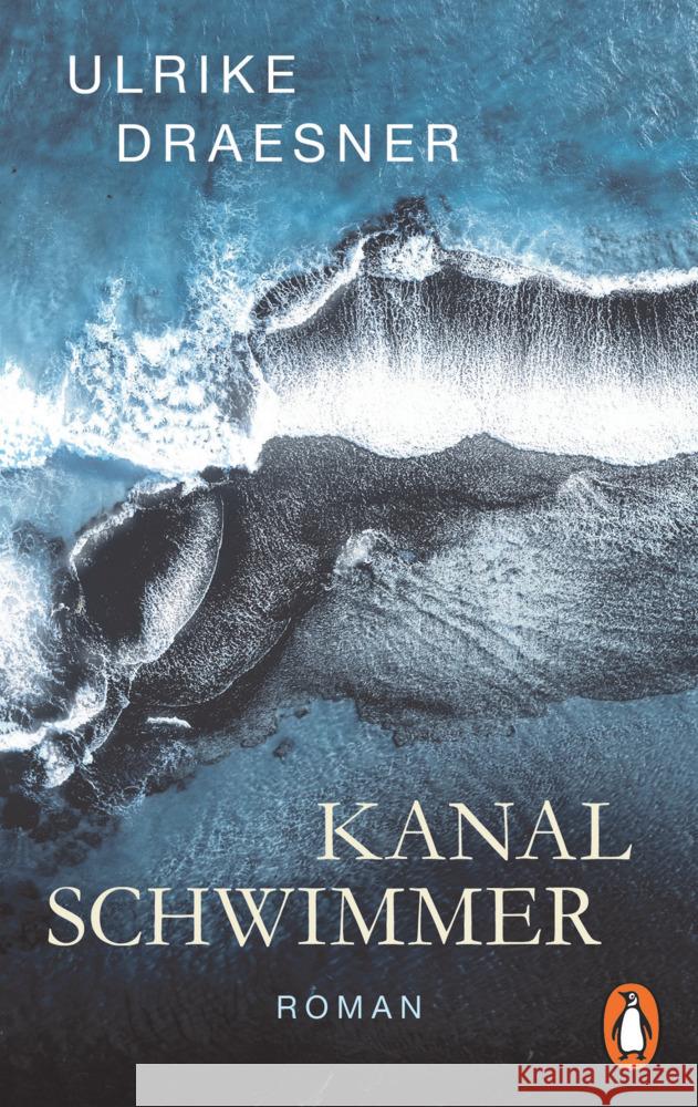 Kanalschwimmer Draesner, Ulrike 9783328106876 Penguin Verlag München - książka