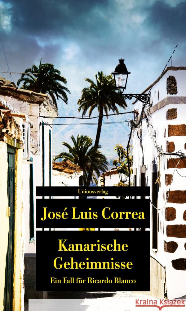 Kanarische Geheimnisse Correa, José Luis 9783293209961 Unionsverlag - książka