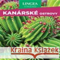 Kanárské ostrovy - Víkend kolektiv autorů 9788077000017 Lingea - książka