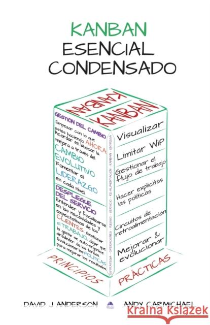 Kanban Esencial Condensado David J Anderson, Andy Carmichael (Object UK Ltd Southampton) 9780984521456 Lean-Kanban University - książka